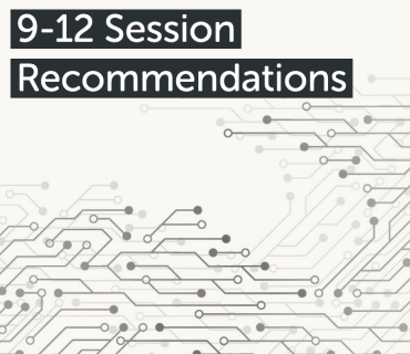 9-12 session recommendations