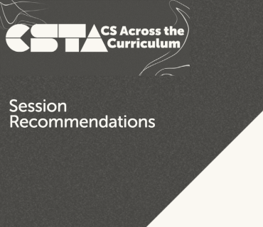 Session Recommendations for the CS Across the Curriculum Summit