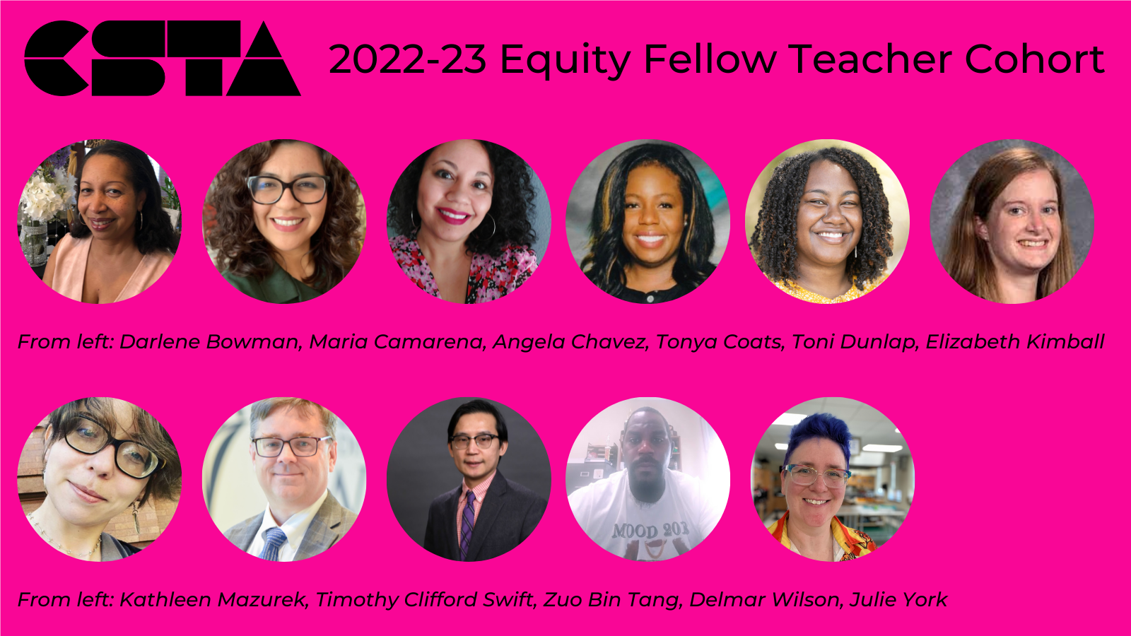 CSTA 2022-23 equity fellow teacher cohort.
Headshots from every equity fellow teacher.