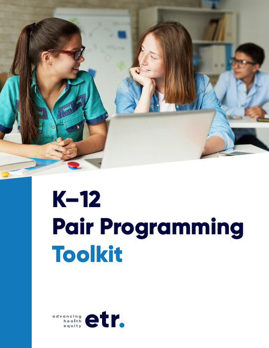 K-12 Pair Programming Toolkit (cover image) from ETR