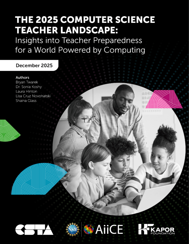The 2025 Computer Science Teacher Landscape Report cover
