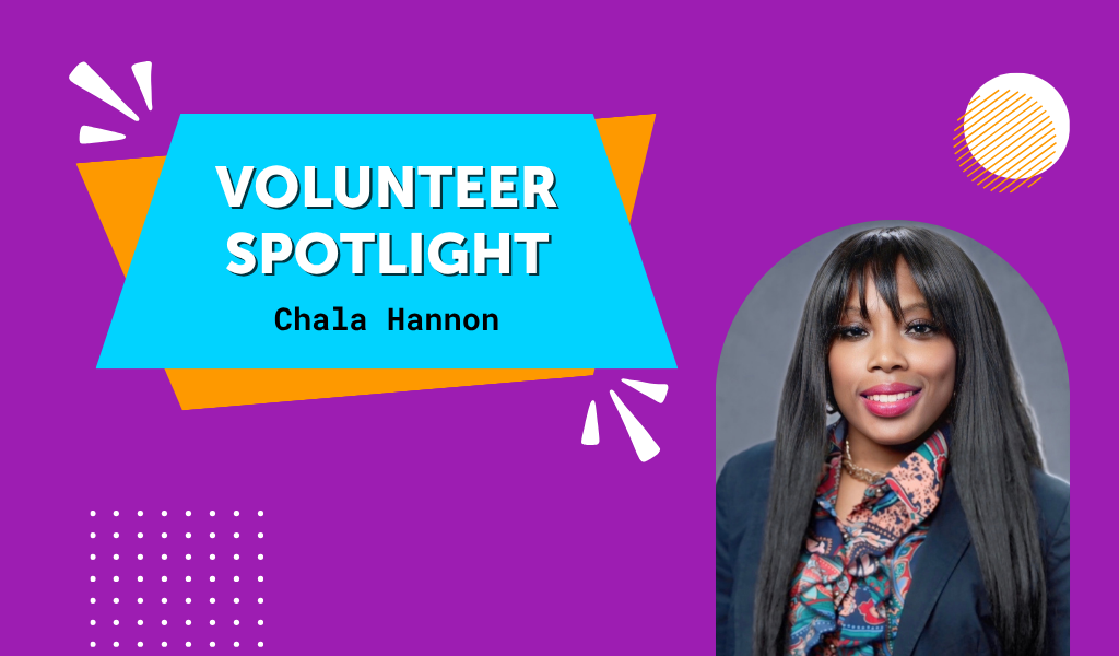 Volunteer Spotlight Chala Hannon