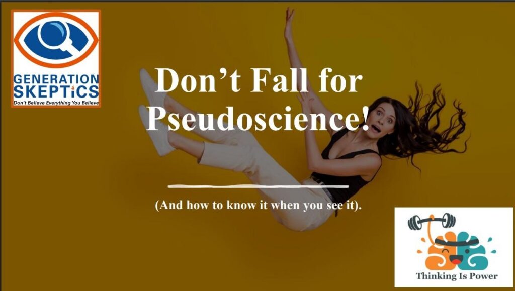 Don't fall for pseudoscience
