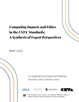Computing Impacts and Ethics in the CSTA Standards: A Synthesis of Expert Perspectives